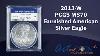 2013 W Pcgs Ms70 Burnished American Silver Eagle