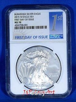 2015-W Burnished $1 Silver Eagle NGC MS70 First Day of Issue With Box & Coa